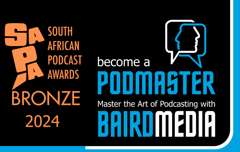 Baird Media Become a Podmaster Podcast Bronze award 2024