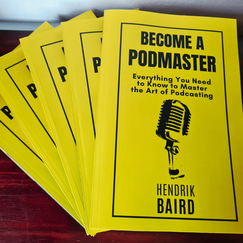 Baird Media Become a Podmaster by Hendrik Baird