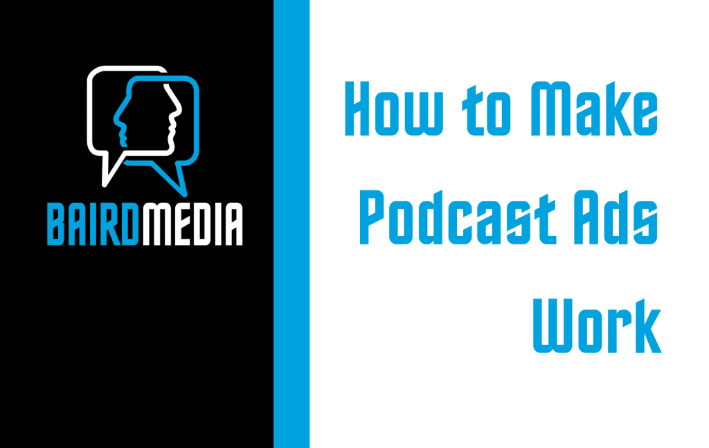 BAird Media How to Make Podcast Ads Work: The Untapped Potential for South African Advertisers