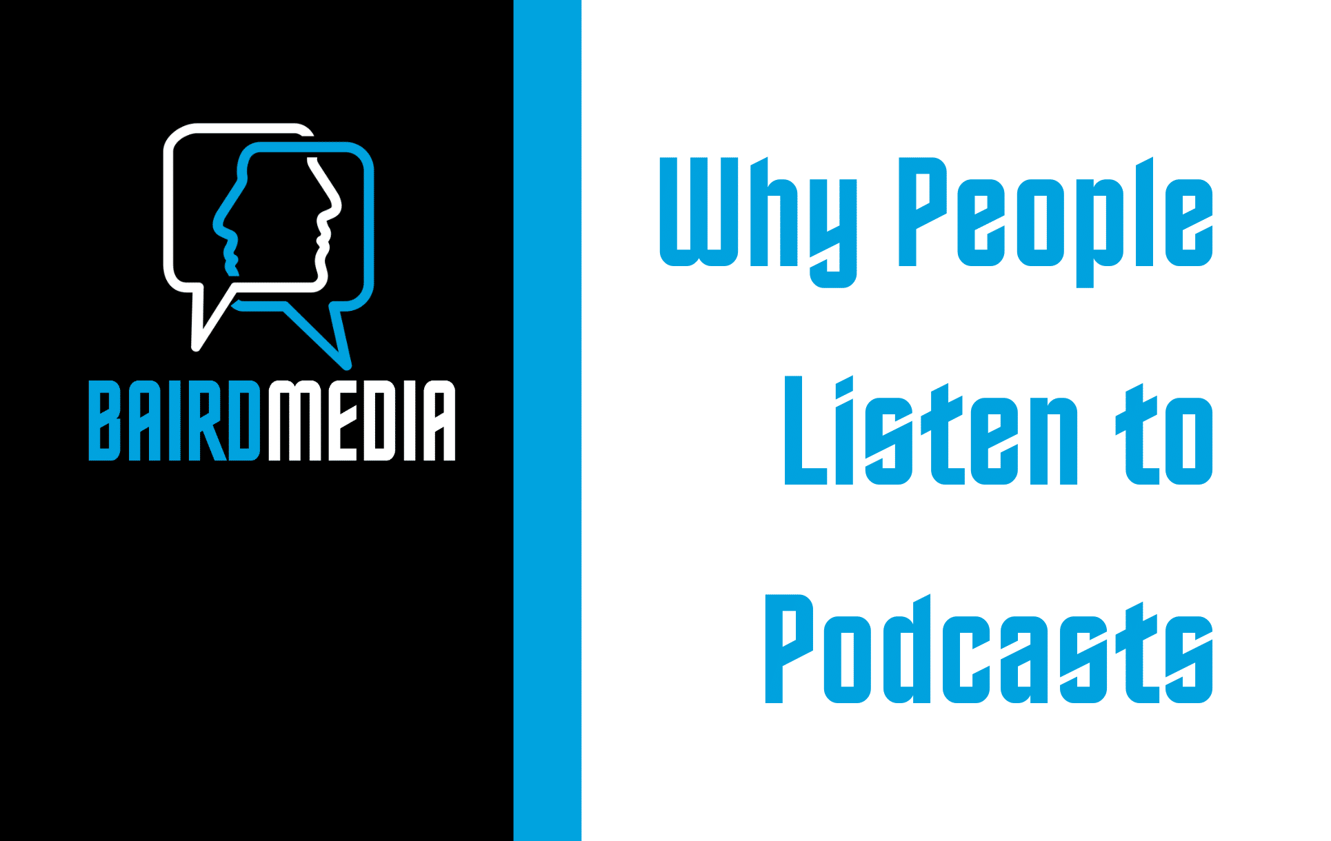 Baird Meda Blog Article Why People Listen to Podcasts