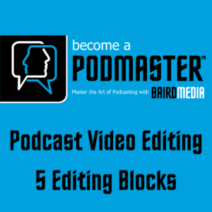 Baird Media Shop Video Editing Bundles 5 Editing Blocks