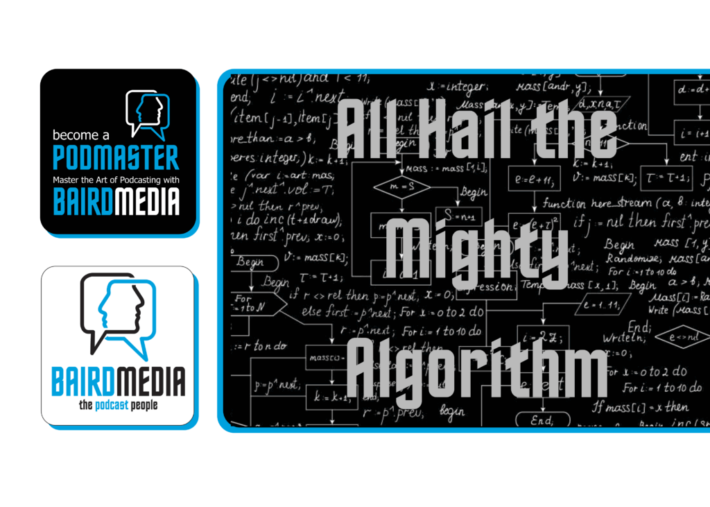 Baird Media Blog All Hail The Mighty Algorithm