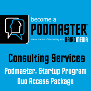 Baird Media Shop Podmaster Duo Access Package
