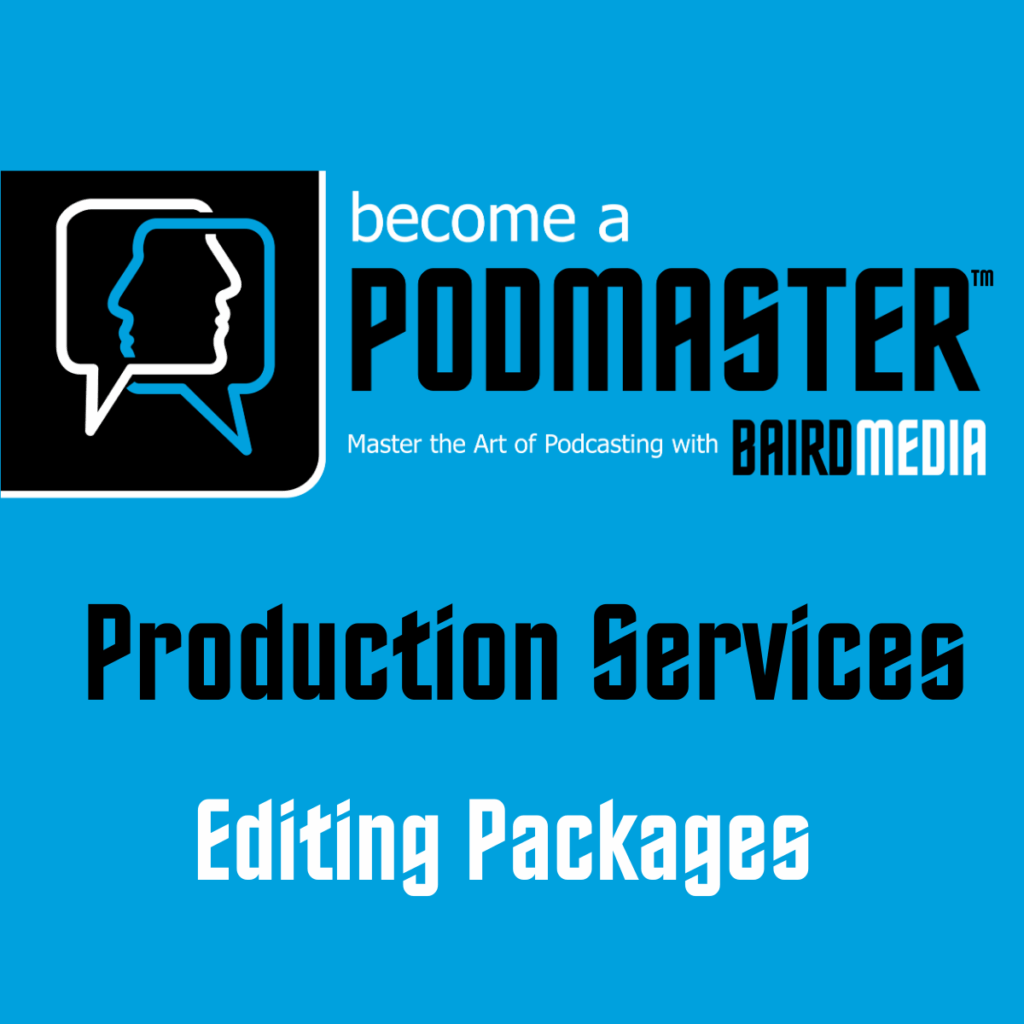 Baird Media Services production services editing packages