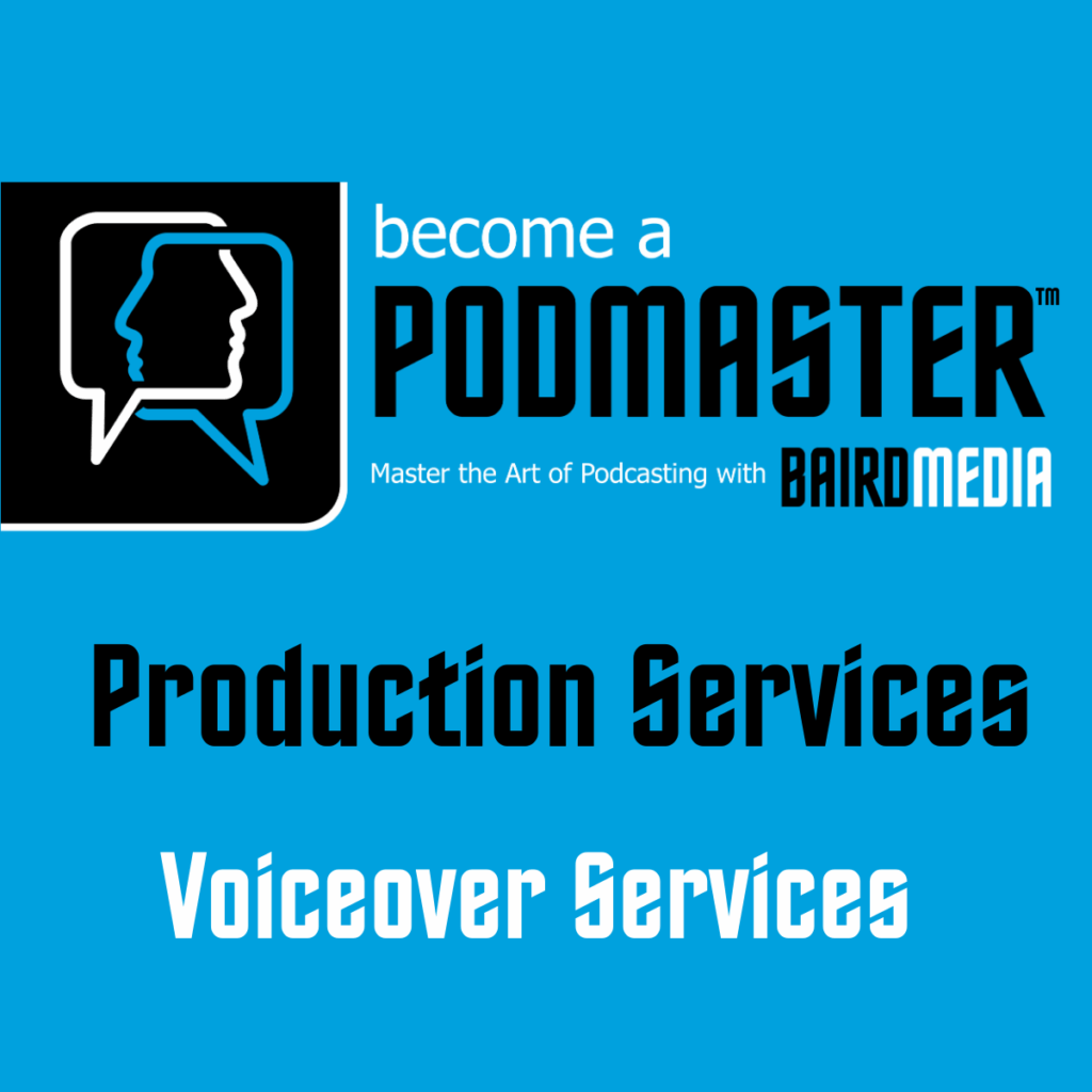 Baird Media production services Voiceover services
